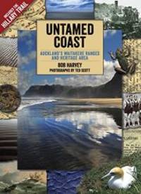 image of Untamed Coast: Auckland's Waitakere Ranges and Heritage Area