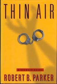Thin Air by Robert B Parker - Signed First Edition - 1995 - from Parigi Books, ABAA/ILAB (SKU: 9190)