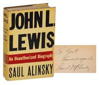 John L. Lewis: An Unauthorized Biography (Signed First Edition)