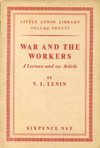 image of War and the Workers : A Lecture and an Article