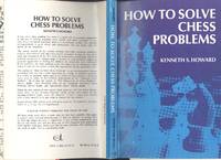 How to Solve Chess Problems.