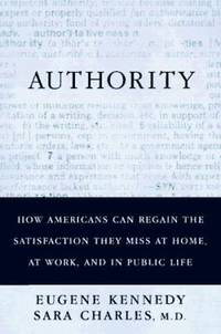 Authority : The Most Misunderstood Idea in America