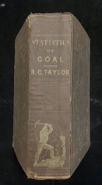 STATISTICS OF COAL. THE GEOGRAPHICAL AND GEOLOGICAL DISTRIBUTION OF MINERAL COMBUSTIBLES OR FOSSIL FUEL