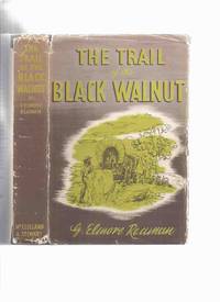 The Trail of the Black Walnut ---by G Elmore Reaman ( United Empire Loyalists / U.E.L.s -...