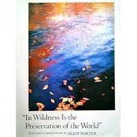 In Wildness Is the Preservation of the World