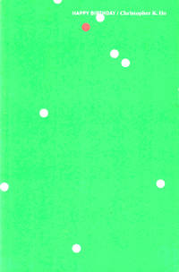 Happy Birthday/ Christopher K. Ho
