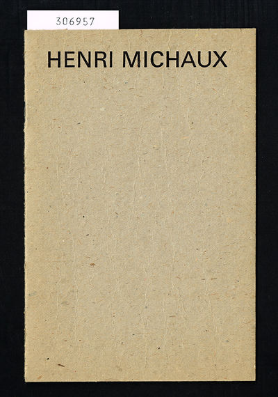Henri Michaux. Moderna museet, Stockholm [7…