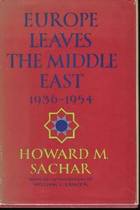 EUROPE LEAVES THE MIDDLE EAST: 1936-1954