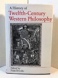 A History of Twelfth-Century Western Philosophy