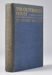 The Outermost House: A Year of Life on the Great Beach of Cape Cod by Beston, Henry