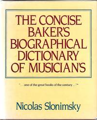 The Concise Baker's Biographical Dictionary of Musicians