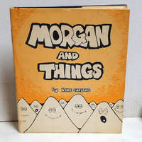 Morgan and Things by Shoberg, Lore - 1972