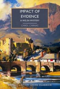 Impact of Evidence : A Welsh Borders Mystery