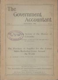 cover of THE GOVERNMENT ACCOUNTANT The Accounting System of the District Oif Columbia / The Purchase of Supplies for the United States Battleship Cruise Around the World Vol. 2 No. 6 October, 1908