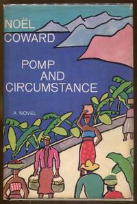 Pomp and Circumstance by Coward, Noel - 1960