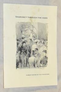 Vagrancy Through the Ages: a brief history