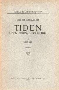 Tiden i den norske folketro. Ved Nils Lid. 2.…