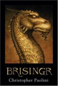 Brisingr (Inheritance Cycle, No. 3) (The Inheritance Cycle) by Christopher Paolini - 2008-07-05