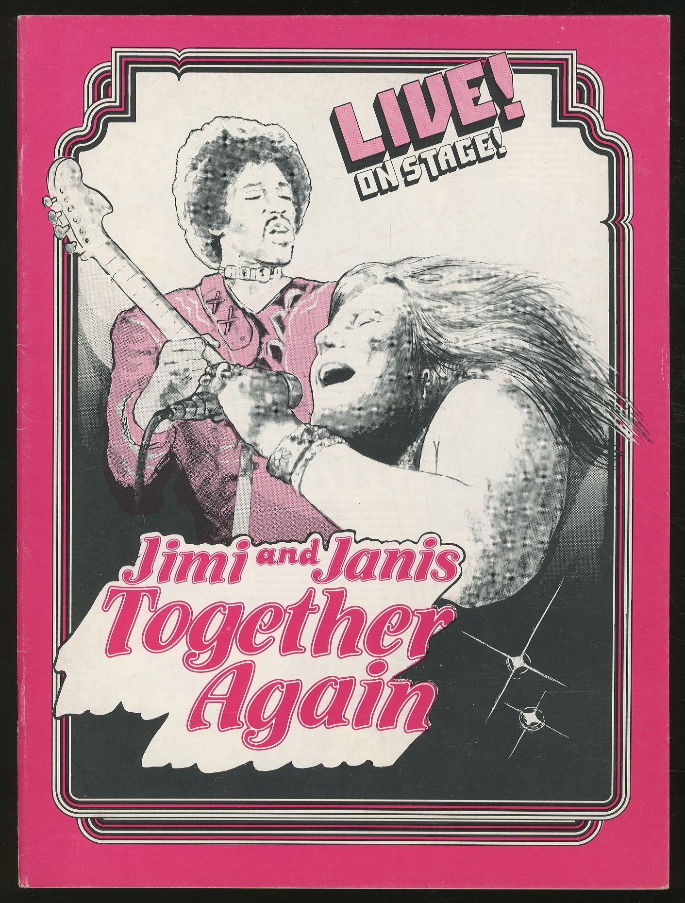 Jimi and Janis: Together Again: Live! On Stage!
