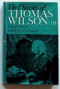 The Diaries of Thomas Wilson, D.D. 1731-37 and 1750