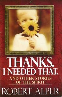 image of Thanks. I Needed That (Autographed)
