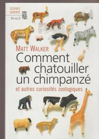 Comment chatouiller un chimpanzÃ© (French Edition)