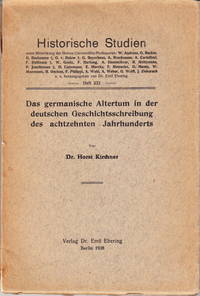 Das germanische Altertum in der deutschen Geschichtschreibung des achtzehnten Jahrhunderts.