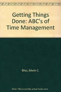 image of Getting Things Done: ABC's of Time Management