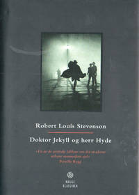 Doktor Jekyll og herr Hyde. Forord av Pernillle Rygg