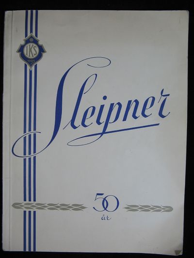 SLEIPNER 50 ÅR. SLEIPNERS IDROTTSLIV UNDER ETT…