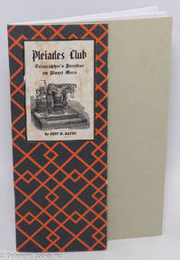 Pleiades Club; telegrapher's paradise on planet Mars