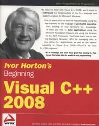 Ivor Horton's Beginning Visual C++ 2008