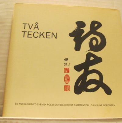 Två tecken. En antologi med svensk poesi och…