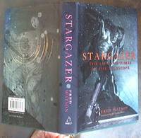 Stargazer: The Life and Times of the Telescope by Watson, Fred - 2004