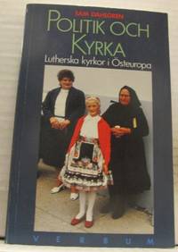 Politik och kyrka. Lutherska kyrkor i östeuropa.