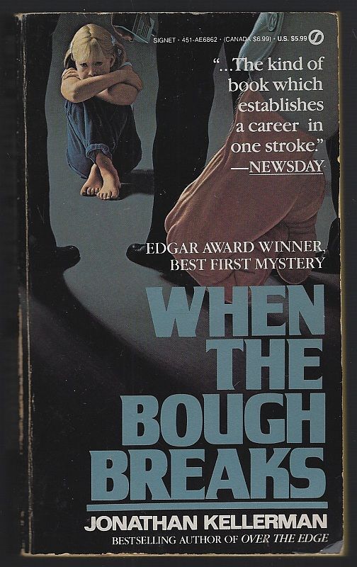 WHEN THE BOUGH BREAKS