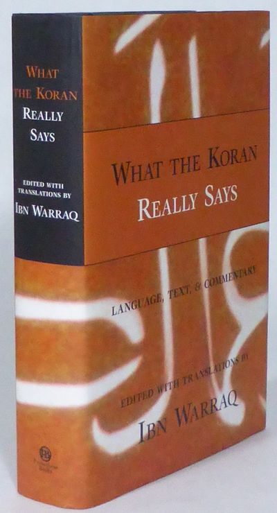 What the Koran Really Says. Language, Text, and…