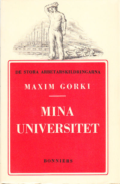 Mina universitet. Från ryskan av Ellen Rydelius.…