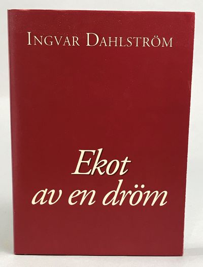 Ekot av en dröm. [Utg. av] Dahlströms.