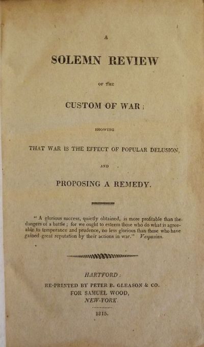 A SOLEMN REVIEW OF THE CUSTOM OF WAR