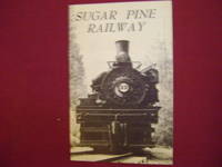 PIckering Lumber Company's Sugar Pine Railway.