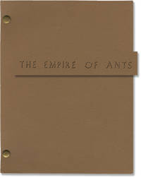 Empire of the Ants [Empire of Ants] (Original screenplay for the 1977 film)