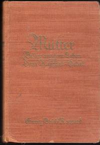 Mutter. Bilder aus dem Leben von Dora Rappard-Gobat by Emmy Veiel-Rappard - Hardcover - Third edition - 1927 - from Judith Books (SKU: biblio395)