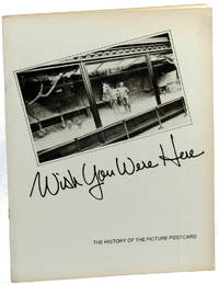 Wish You Were Here: The History of the Picture Postcard
