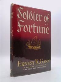 Soldier of Fortune by Gann, Ernest K - 1954