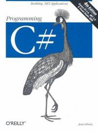 Programming C# : Building . NET Applications with C# de Jesse Liberty - 2005