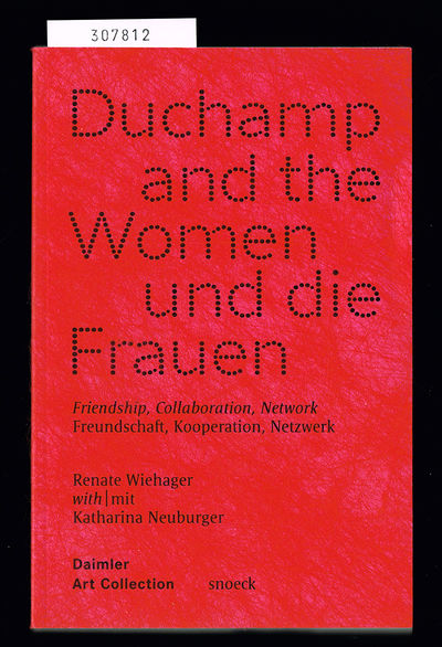 Duchamp and the women. Friendship, collaboration,…