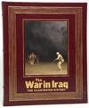 The War in Iraq: The Illustrated History