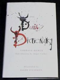 The Devil&#039;s Dictionary by Bierce, Ambrose (Angus Calder, Into and Ralph Steadman, Illustrations) - 2003