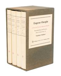 Eugene Onegin. A Novel in Verse. Translated from the Russian with a Commentary by Vladimir...